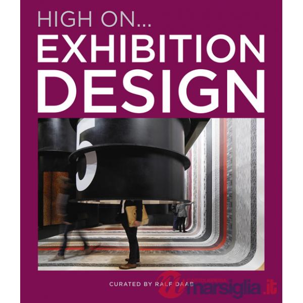 High on... Exhibition design