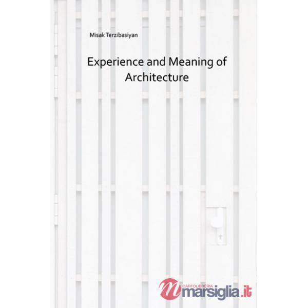 Experience and meaning of architecture