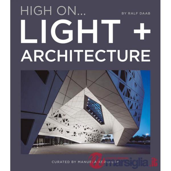 High on... Light + architecture