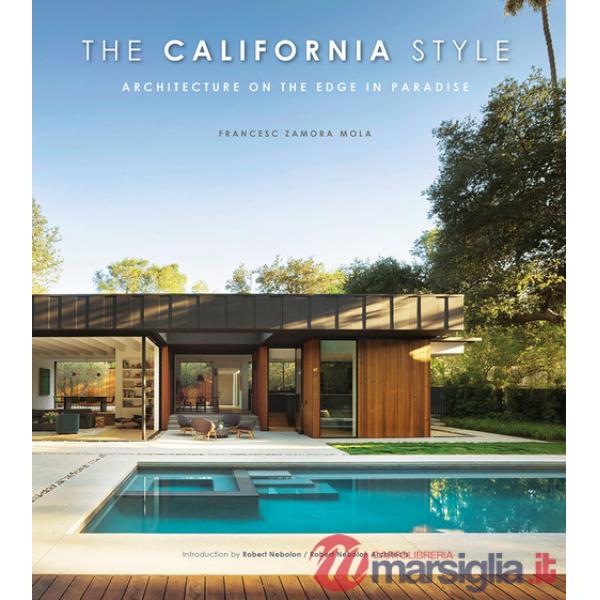 California style. Architecture on the edge in paradise (The)