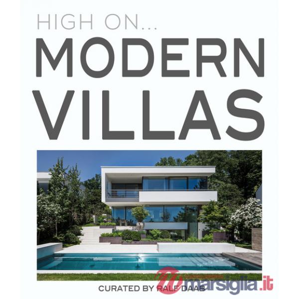 High on... Modern villas. Ediz. a colori