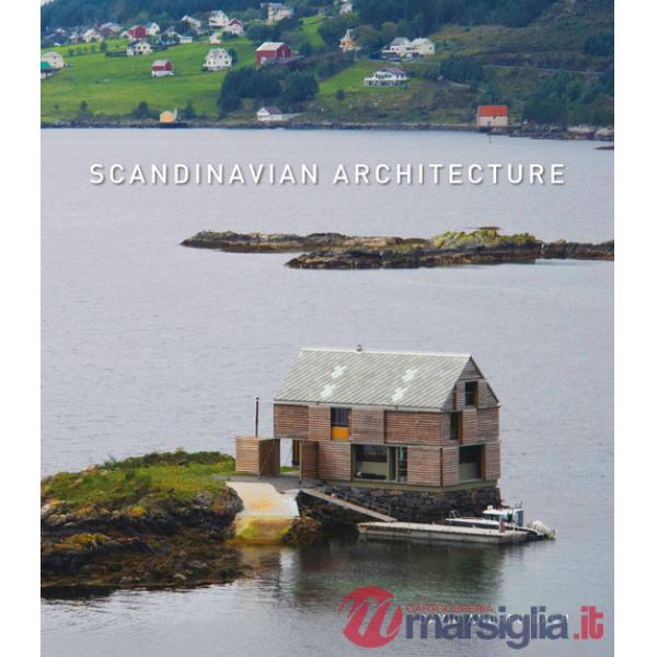 Scandinavian architecture. Ediz. illustrata