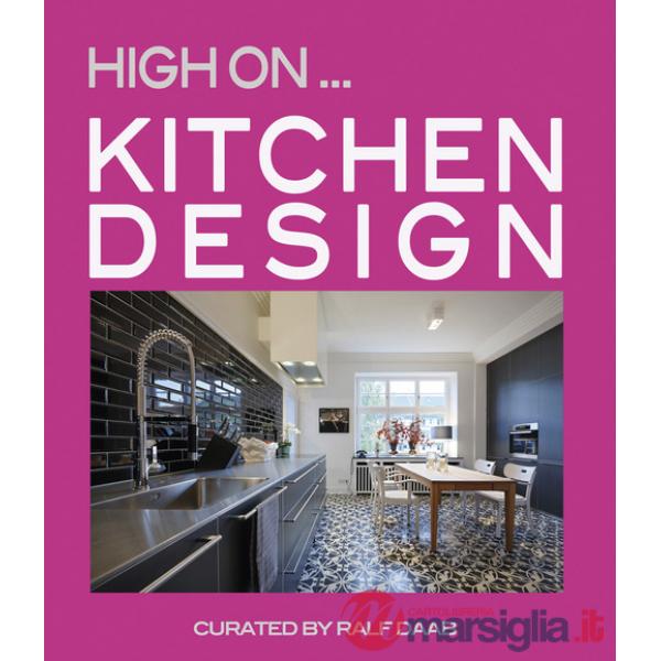 Kitchen Design. Ediz. illustrata