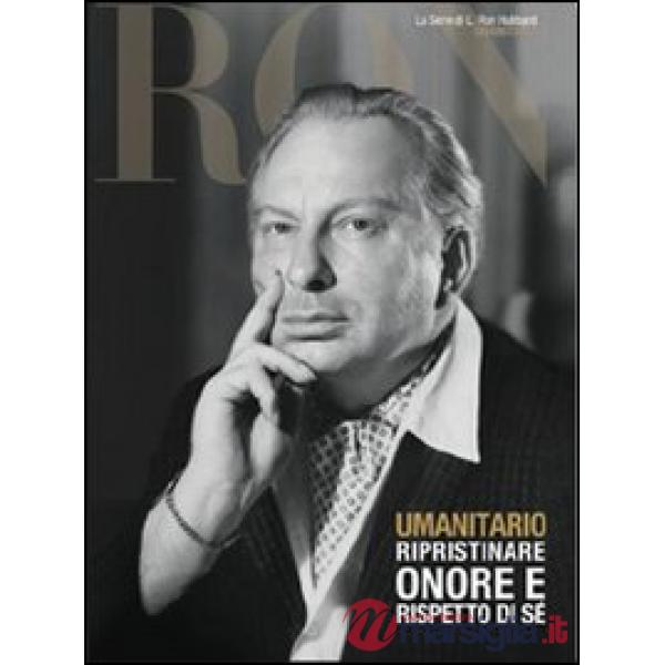 Umanitario. Ripristinare onore e rispetto di sé