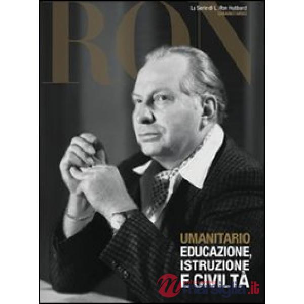Umanitario. Educazione, istruzione e civiltà