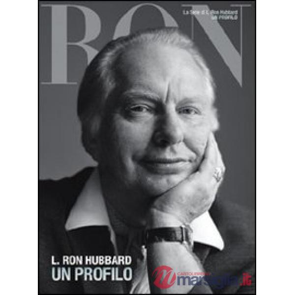 L. Ron Hubbard. Un profilo