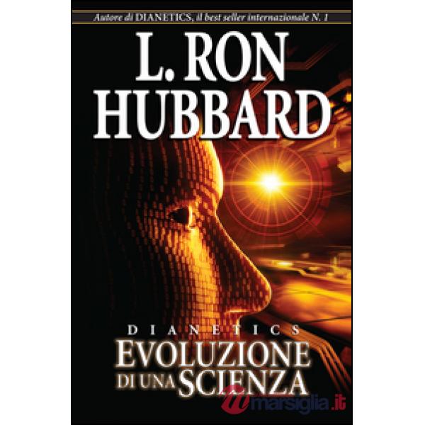 Dianetics. Evoluzione di una scienza