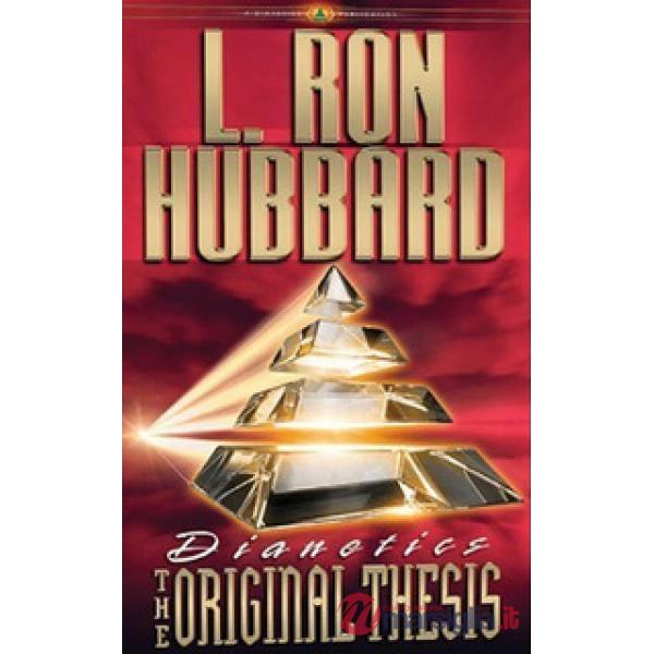 Dianetics: the Original Thesis