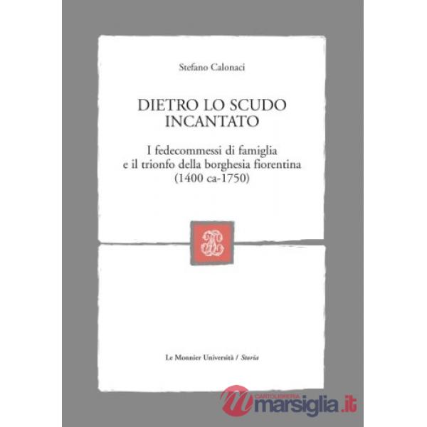 DIETRO LO SCUDO INCANTATO