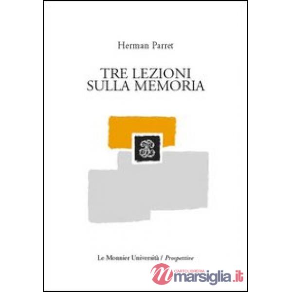 TRE LEZIONI SULLA MEMORIA