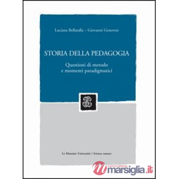 STORIA DELLA PEDAGOGIA. QUESTIONI DI MET