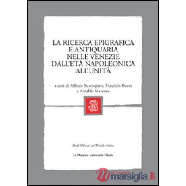 LA RICERCA EPIGRAFICA E ANTIQ.