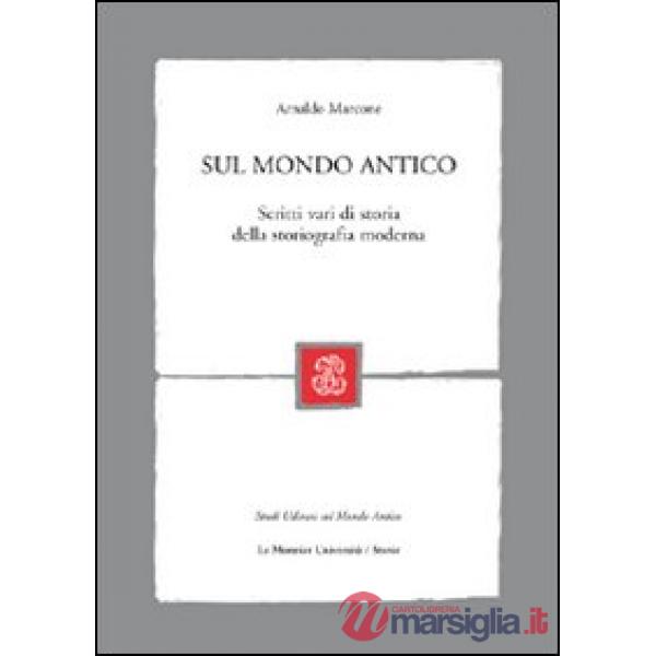 SUL MONDO ANTICO