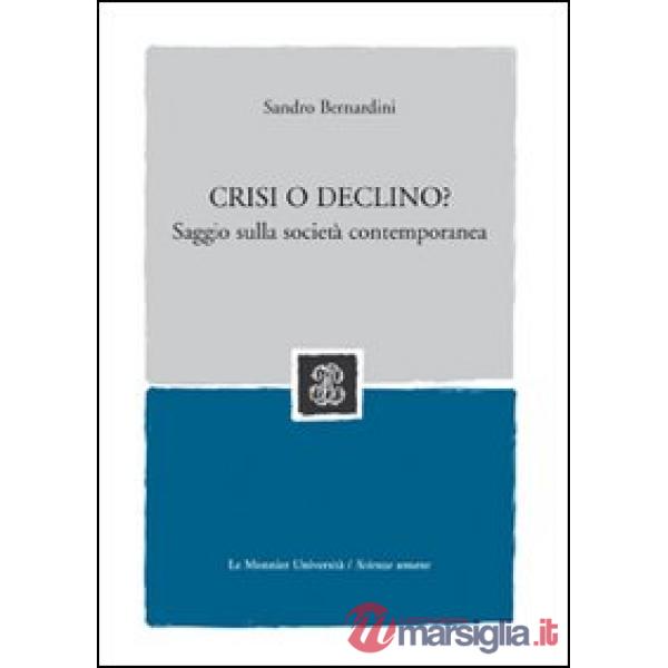 CRISI O DECLINO?