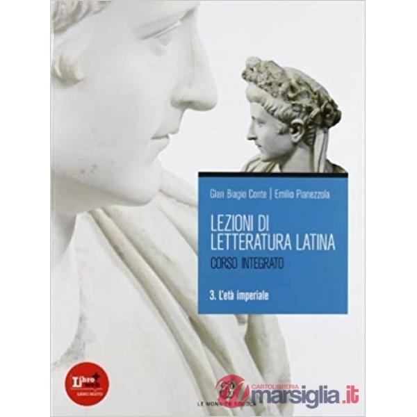 LEZIONI DI LETTERATURA LATINA 3 L'ETA' IMPERIALE
