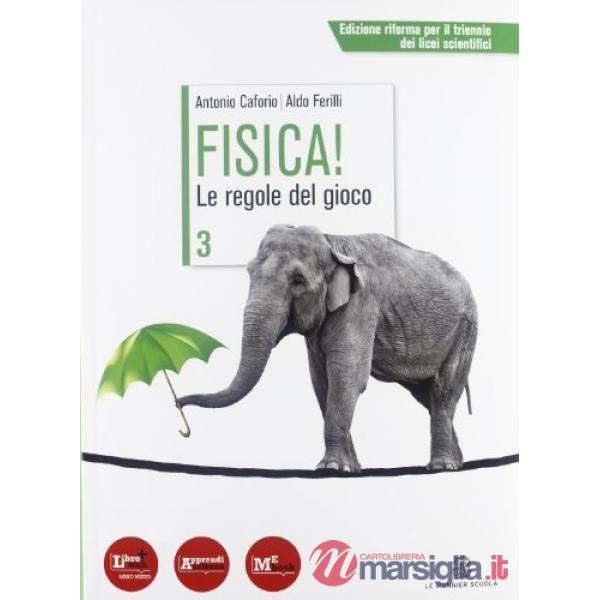 FISICA! LE REGOLE DEL GIOCO 5