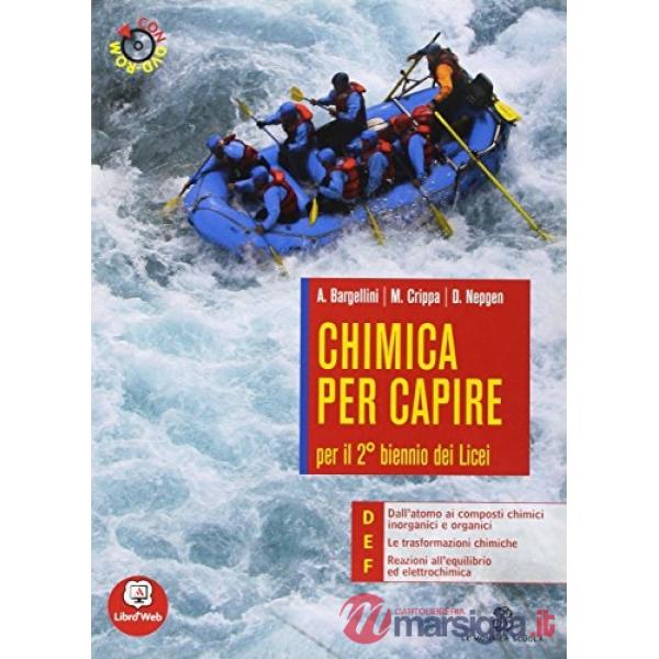 CHIMICA PER CAPIRE 3 + 4