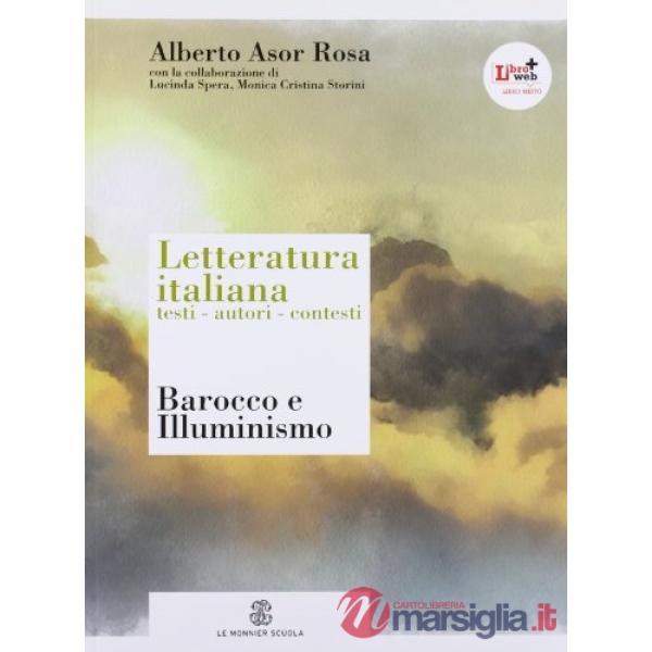 LETTERATURA ITALIANA 3 TESTI AUTORI CONTESTI