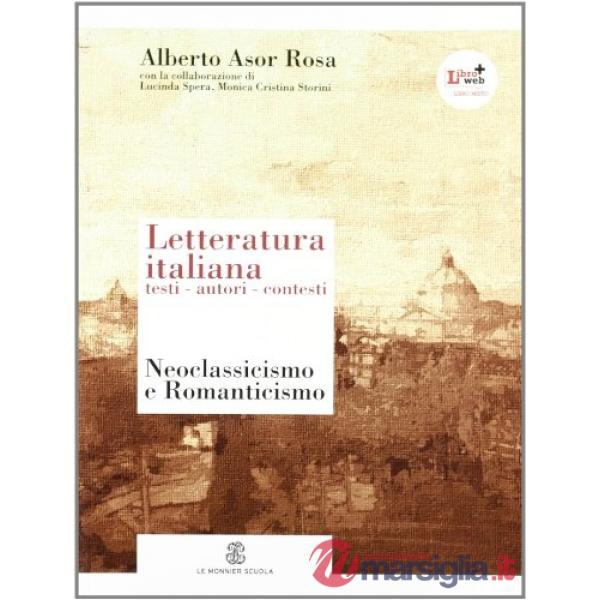 LETTERATURA ITALIANA 4 TESTI AUTORI CONTESTI