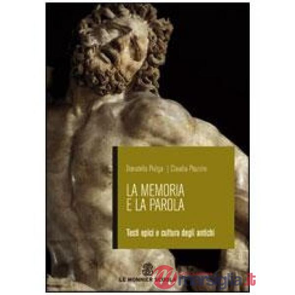 LA MEMORIA E LA PAROLA VOLUME UNICO