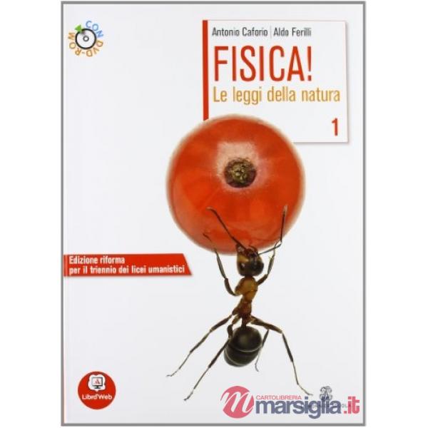FISICA! LE LEGGI DELLA NATURA 1