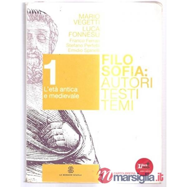 FILOSOFIA, AUTORI TEMI 1