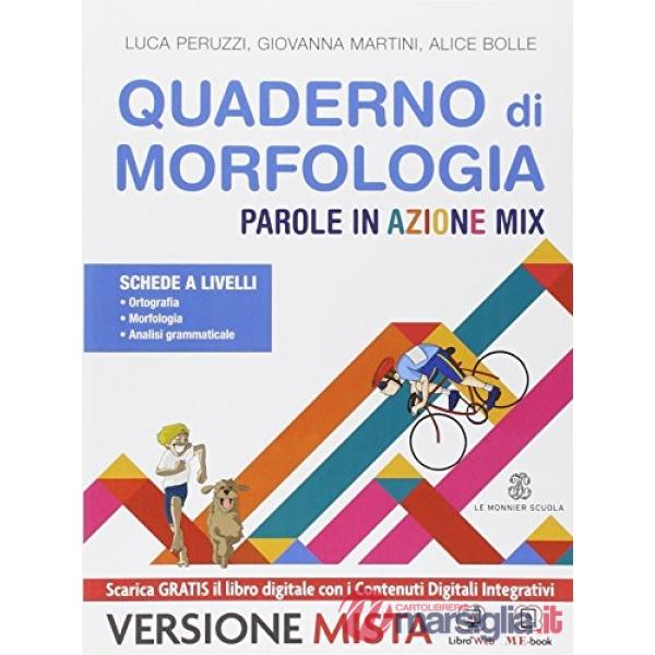 PAROLE IN AZIONE MIX ORTOGRAFIA MORFOLOGIA