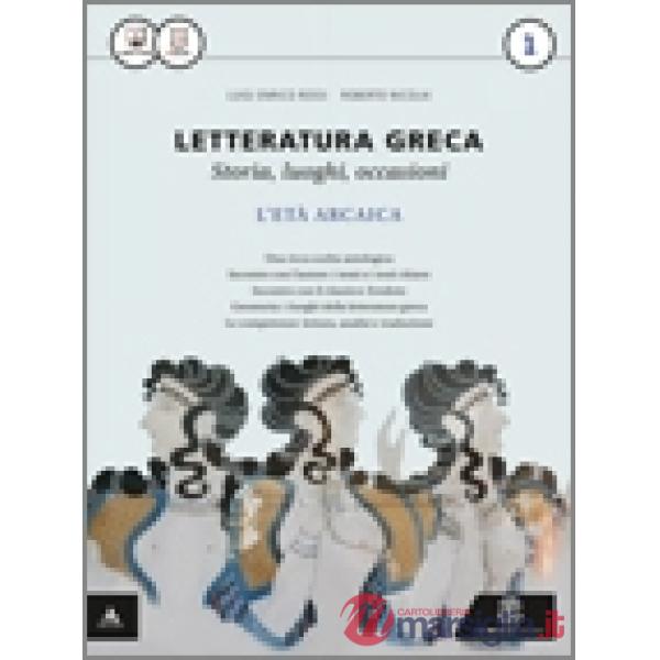 LETTERATURA GRECA 2 + LA NUOVA SECONDA PROVA AL LICEO CLASSICO PER IL