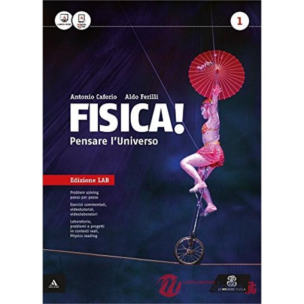FISICA PENSARE L'UNIVERSO LAB 1