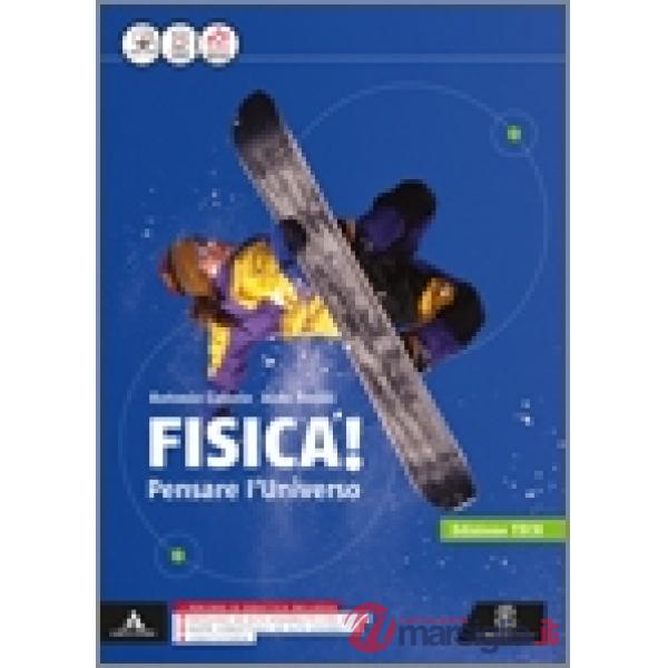 FISICA PENSARE L'UNIVERSO EDIZIONE TECH M B + CONT.DIGIT.