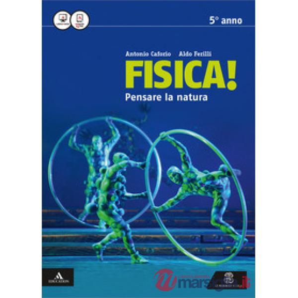FISICA PENSARE LA NATURA