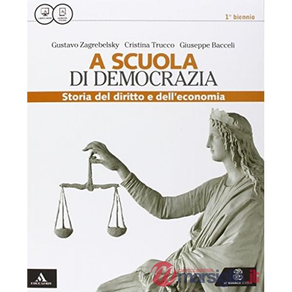 SCUOLA DI DEMOCRAZIA (A) - LEZIONI DI DIRITTO ED ECONOMIA