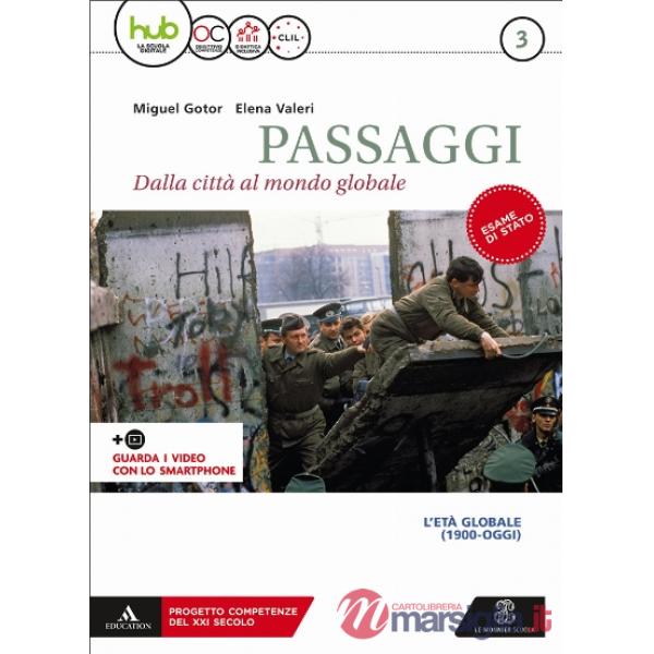 PASSAGGI. DALLA CITTA' AL MONDO GLOBALE M B + CONT.DIGIT.