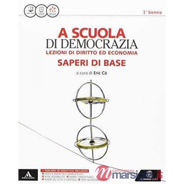 SCUOLA DI DEMOCRAZIA (A) - LEZIONI DI DIRITTO ED ECONOMIA