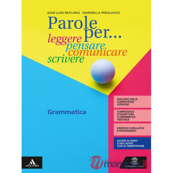 PAROLE PER. LEGGERE, PENSARE, COMUNICARE, SCRIVERE