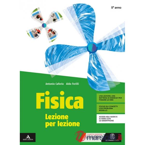 FISICA LEZIONE PER LEZIONE M B + CONT.DIGIT.
