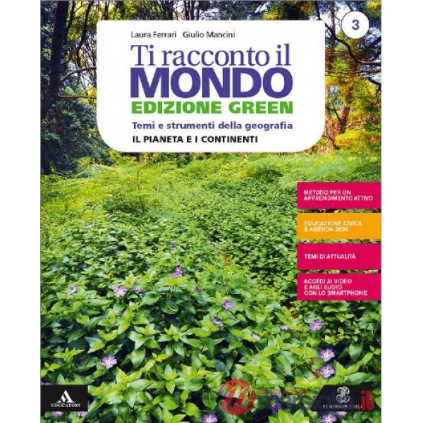 TI RACCONTO IL MONDO EDIZIONE GREEN M B + CONT.DIGIT.