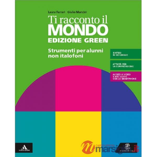 TI RACCONTO IL MONDO EDIZIONE GREEN M B + CONT.DIGIT.