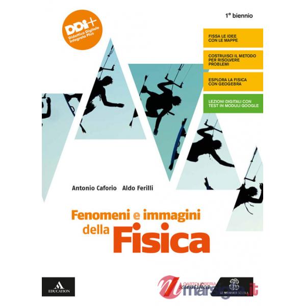 FENOMENI E IMMAGINI DELLA FISICA