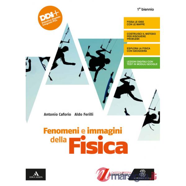 FENOMENI E IMMAGINI DELLA FISICA