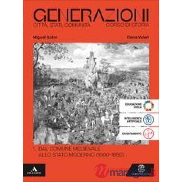 GENERAZIONI 2 RIFORME E RIVOLUZIONI (1650 - 1900) + PERCORSI FACIL.