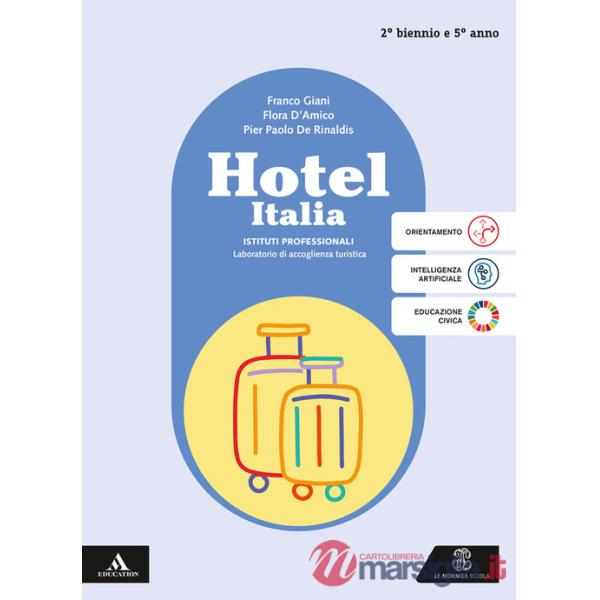 HOTEL ITALIA VOLUME UNICO PER IL 2 BIENNIO E 5 ANNO