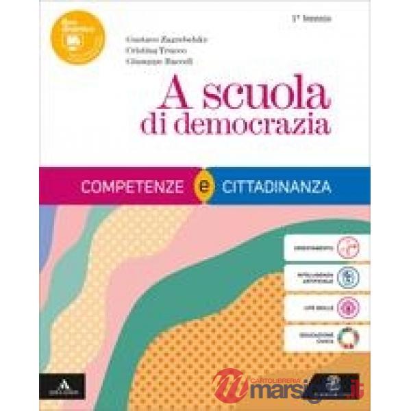 A SCUOLA DI DEMOCRAZIA VOL. UNICO + COSTITUZIONE + STORIA DIRITTO ED E