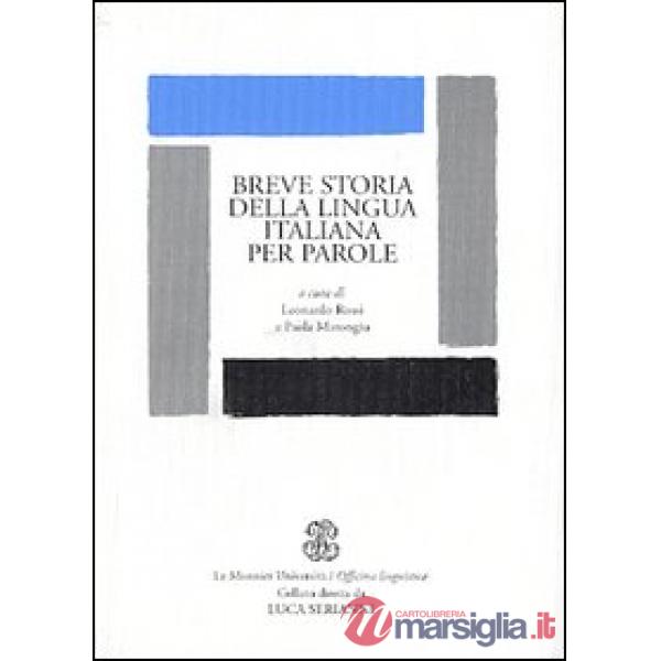 BREVE STORIA DELLA LINGUA ITALIANA PER P