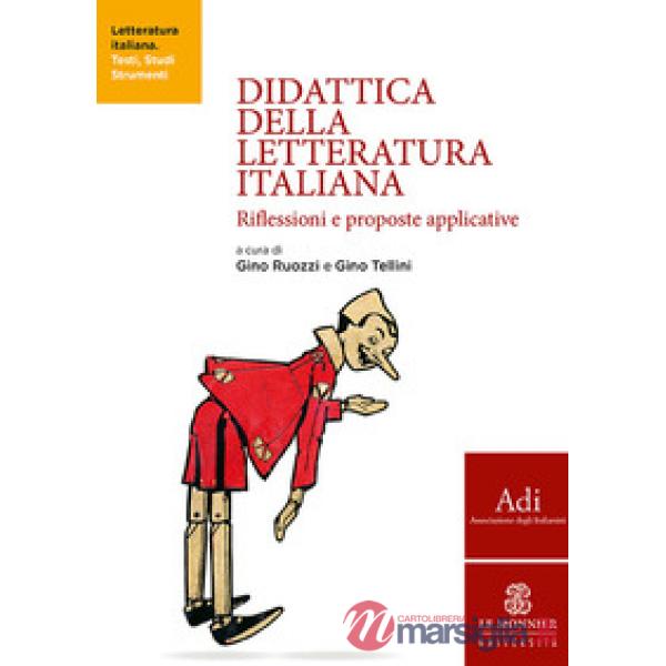 Didattica della letteratura italiana. Riflessioni e proposte applicative