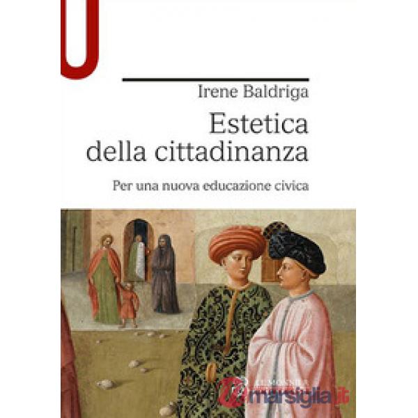 Estetica della cittadinanza. Per una nuova educazione civica