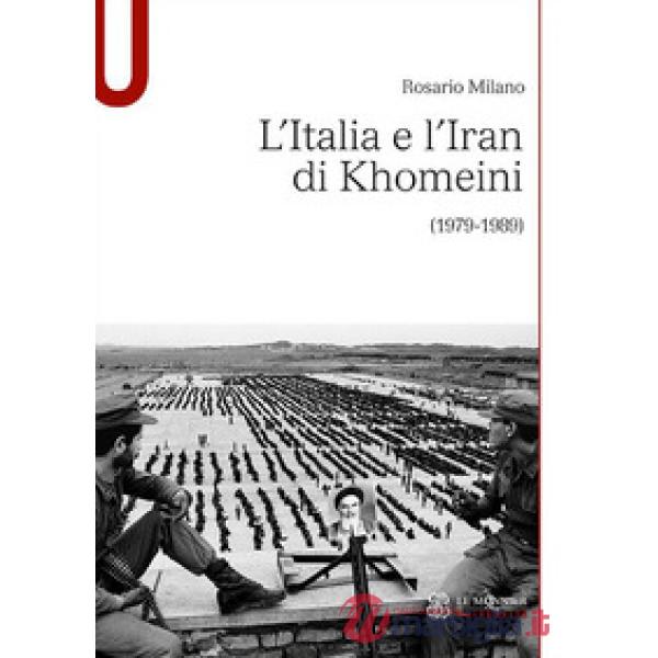 L'Italia e l'Iran di Khomeini (1979-1989)