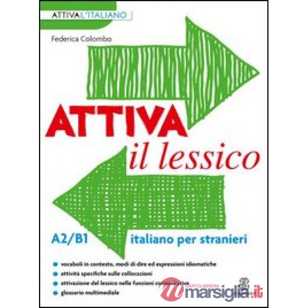 ATTIVA IL LESSICO A2/B1