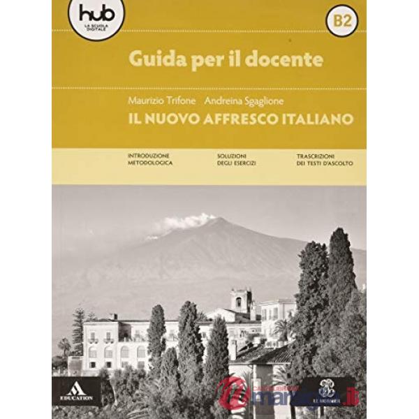 IL NUOVO AFFRESCO ITALIANO B2. CORSO DI