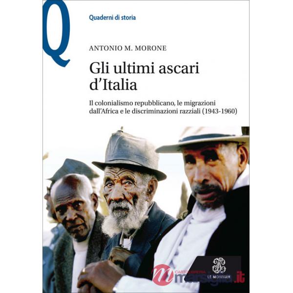 GLI ULTIMI ASCARI D'ITALIA